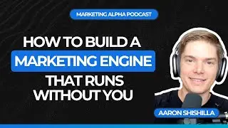 How To Build A Marketing Engine That Runs Without You