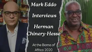 Mark Eddo interviews Herman Chinery-Hesse at the Boma of Africa 2020