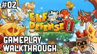 ELF DEFENSE 2 | ANDROID  GAMEPLAY WALKTHROUGH EP02