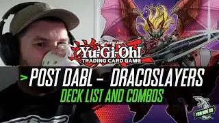Dracoslayers - Yu-Gi-Oh! Deck Profile and Combos - Post Dark Wing Blast