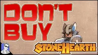Dont Buy Stonehearth