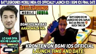 Battlegrounds Mobile India Officially Launch IOS 😍 | Kronten On BGMI IOS Date | BGMI IOS Kab Aayega