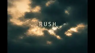 Rush - Conecpt Trailer (Fan Made)