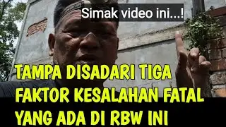 TIGA FAKTOR FATAL YANG MENYEBABKAN RBW INI TIDAK BERKEMBANG.