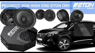 Mejoramos equipo de sonido PEUGEOT 3008 High End Altavoces ETON ONYX y Amplificador DSP HELIX