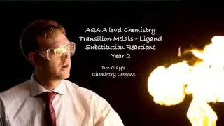 AQA A-level Chemistry - Ligand Substitution Reactions