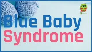 सायनोसिस/ ब्लू बेबी  (ह्रदय विकार) | Cyanosis / Blue baby (Cardiovascular disorders) | #Healthyho