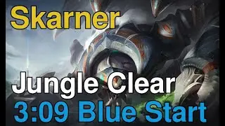 Skarner Rework Jungle Clear | 3:09 Full Clear Blue Start