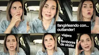 FANGIRLEANDO CON...OUTLANDER! // VIAJERA Y TAMBORES DE OTOÑO // VIDEO CON SPOILERS // ELdV