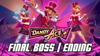 Dandy Ace - Final Boss + Ending & Credits