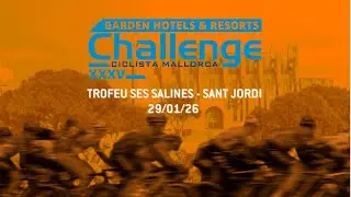 TROFEU SES SALINES - SANT JORDI | CHALLENGE CICLISTA MALLORCA 2026