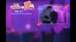 ❤️Słodki Flirt New Gen❤️ (odc 21)  Zabawne pociski i porcelanowy zakładnik [Zapis streama] JASON