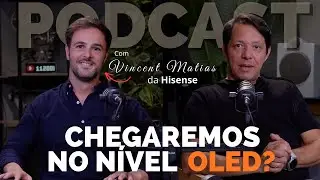 Hisense, Projetores a Laser e o Futuro da Imagem | Bate-papo com Vincent Matias