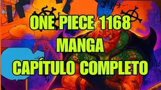 ONE PIECE 1168 - CAP&Iacute;TULO COMPLETO (MANGA NARRADO)