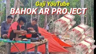Gaji YouTube BAHOK AR PROJECT Terbaru
