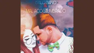 Mal Acostumbrado