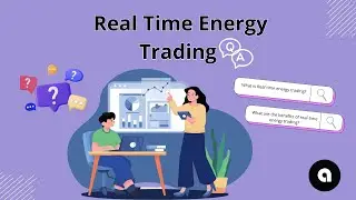 Real Time Energy Trading QnA