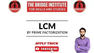 Find the LCM by Prime Factorization method | Sir Zagham Abbas | Lecture no 13 | Very Easy way