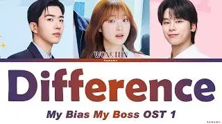 Wonstein 'Difference' Lyrics - My Bias My Boss OST Part 1