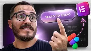 Aprenda a CRIAR um Botão do ZERO do Figma ao Elementor de Forma FÁCIL!
