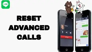 How To Reset Advanced Calls On Line App | Step By Step