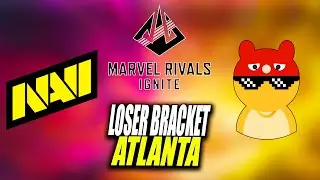 MARVEL RIVALS IGNITE ATLANTA LOSER BRACKET ► NATUS VINCERE Vs CHOPPED MAG (Bo5)