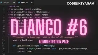 Django Tutorial #6 | Administration Page
