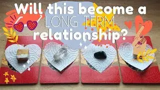 💖Will this become a Long Term Relationship?💖 PICK A CARD Soulmate/Twinflame Love Supermoon Tarot