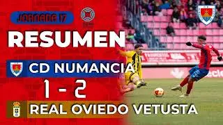 Resumen C.D. Numancia | 1-2 | Real Oviedo Vetusta