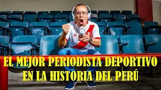 &iquest;QUI&Eacute;N FUE DANIEL PEREDO? EL MEJOR PERIODISTA DEPORTIVO EN LA HISTORIA DEL PER&Uacute;
