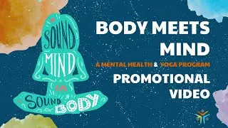 PROMO: Body Meets Mind: Mental Health & Yoga Program | Their Opportunity
