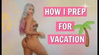 ☀️ VACATION PREP VLOG 💓