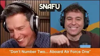 Don't Number Two Aboard Air Force One | SNAFU with Ed Helms