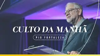 Culto da Manhã - 18/01/2026 | 