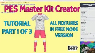 PES Master Kit Creator Tutorial Part 1 of 3: Free tool mode does a lot