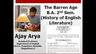 The Barren Age || B.A. 2nd Sem (English) || History of English Literature || Ajay Arya