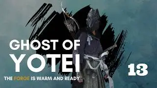 Let's play GHOST OF YOTEI on PS5 | Episode 13: THE FORGE WILL BE WARM AND READY