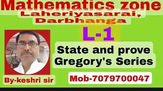 State and prove Gregory's Series