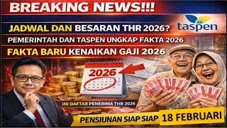 3 INFO PENTING JADWAL DAN BESARAN THR 2026 KENAIKAN GAJI 2026 DAN SIAP SIAP MULAI BESOK 18 FEBRUARI