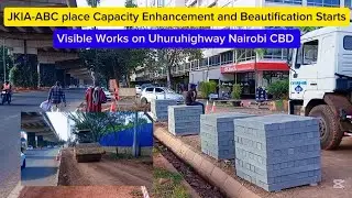 JKIA-James Gichuru (ABC)Junction Capacity  Enhancement and beautification project begins🇰🇪