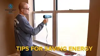 Washington Gas Tips for Reducing your Energy Bill