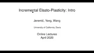 Jeremic et al. :Incremental Elasto-Plasticity, Introduction