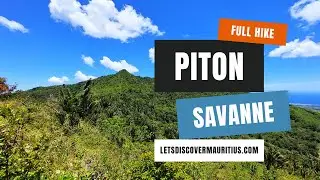 Piton Savanne (Full hike video) - Mauritius Island