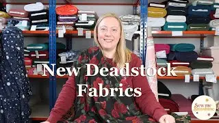 New Deadstock Fabrics