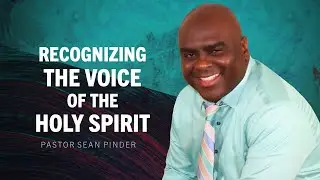 Recognizing the Voice of the Holy Spirit