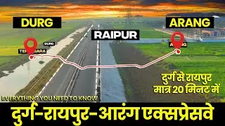 Durg Raipur Arang Expressway Information & Status Update