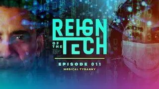 Reign of the Tech Ep 11 Medical Preview