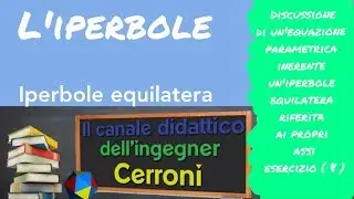 Iperbole equilatera esercizio parametrico ( 8 )