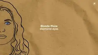 Blonde Maze - Diamond Eyes