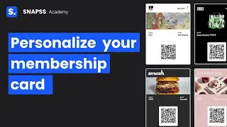 Personalize your membership card - SNAPSS ACADEMY